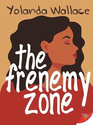The Frenemy Zone - ebook